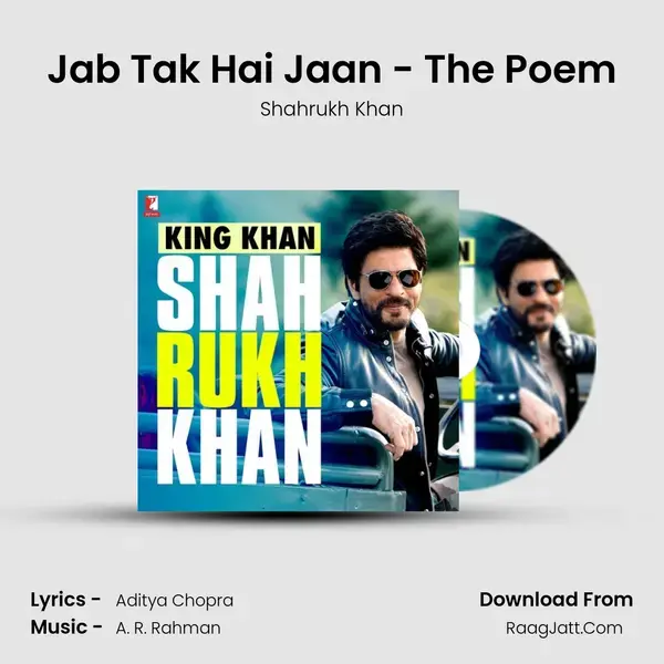 Jab Tak Hai Jaan - The Poem mp3 song