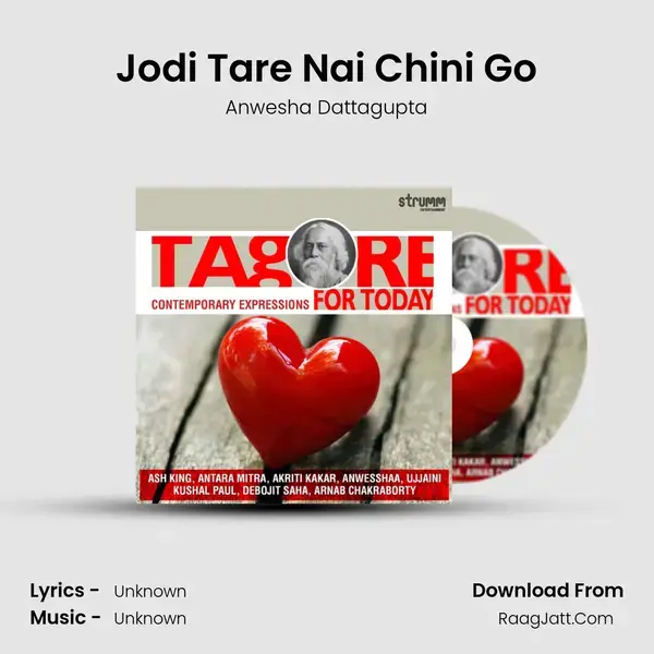 Jodi Tare Nai Chini Go Song mp3 | Anwesha Dattagupta