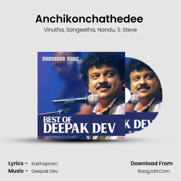 Anchikonchathedee (From - Drona) Song mp3 | Vinutha