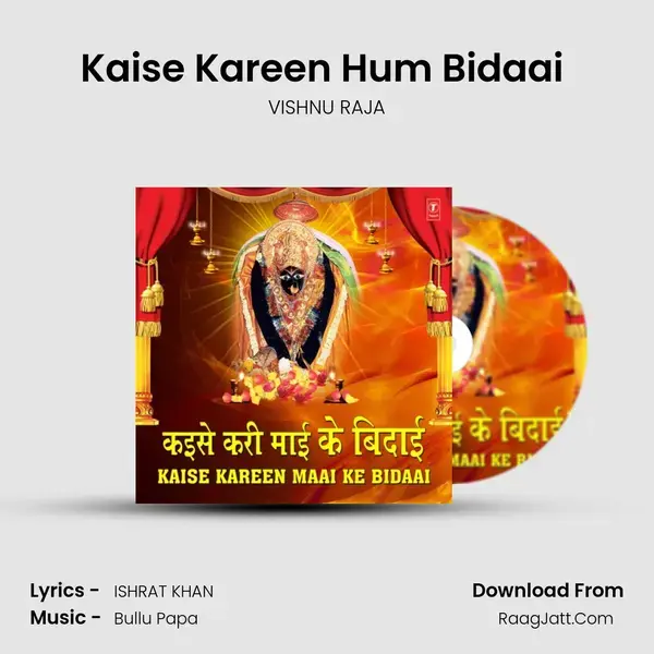 Kaise Kareen Hum Bidaai (From 