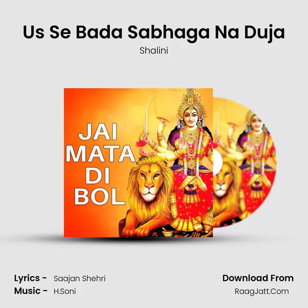 Us Se Bada Sabhaga Na Duja mp3 song