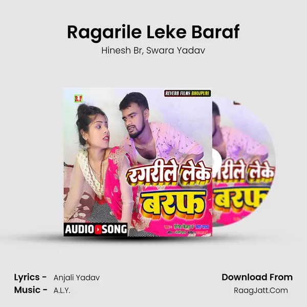 Ragarile Leke Baraf mp3 song