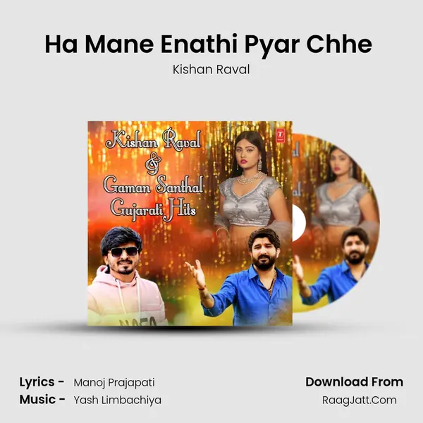 Ha Mane Enathi Pyar Chhe (From Ha Mane Enathi Pyar Chhe) mp3 song