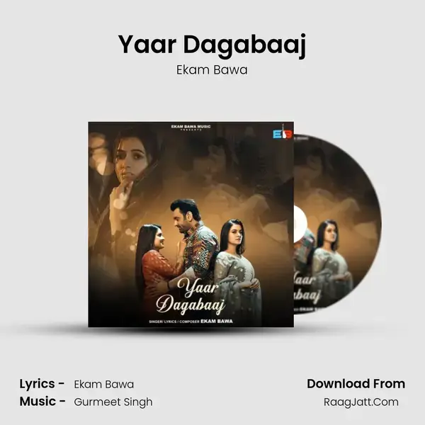 Yaar Dagabaaj mp3 song