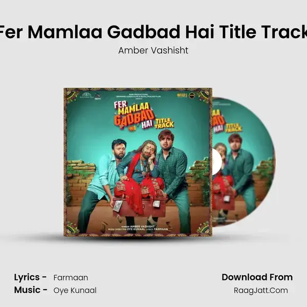 Fer Mamlaa Gadbad Hai Title Track mp3 song