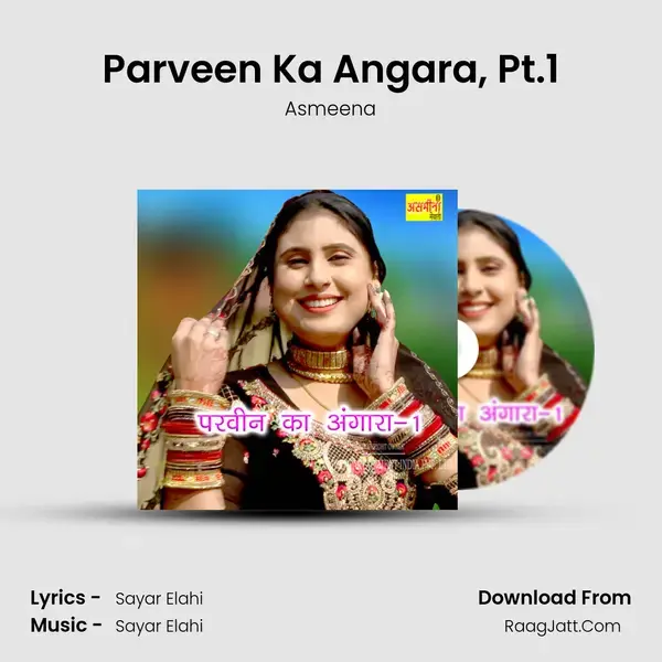 Parveen Ka Angara, Pt.1 mp3 song