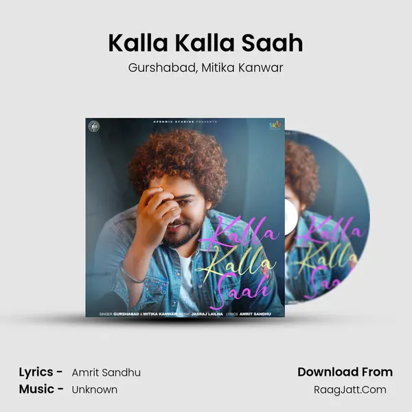 Kalla Kalla Saah mp3 song