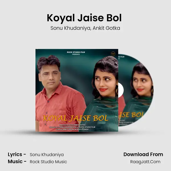 Koyal Jaise Bol (feat. Ankit Gotka) mp3 song