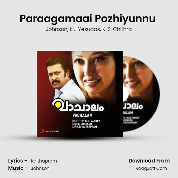 Paraagamaai Pozhiyunnu (Version, 1) Song mp3 | Johnson