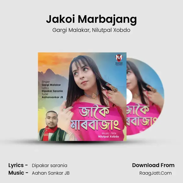 Jakoi Marbajang mp3 song