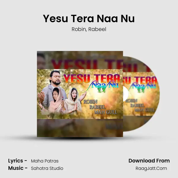 Yesu Tera Naa Nu mp3 song