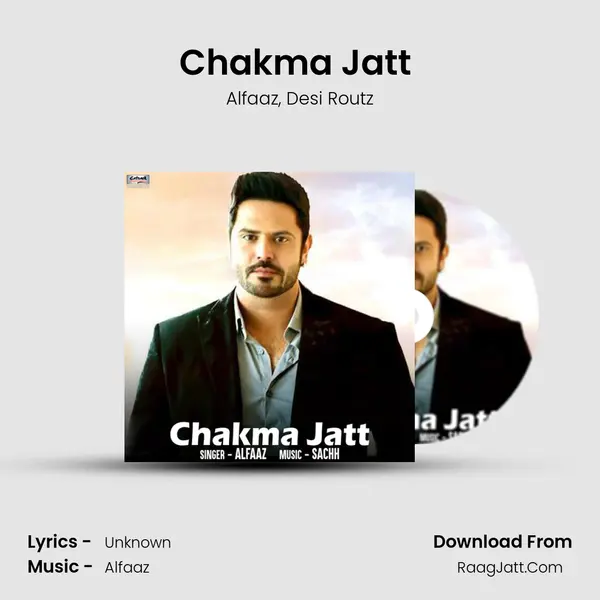 Chakma Jatt (From Ishq Brandy) mp3 song