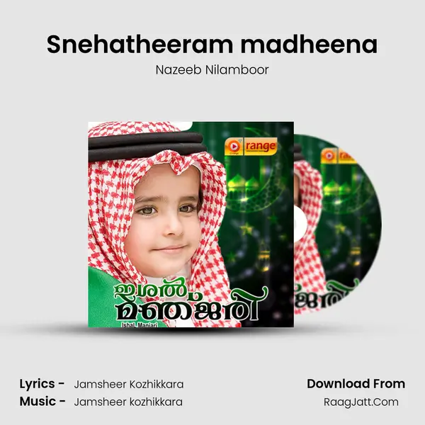 Snehatheeram madheena mp3 song