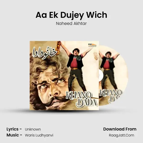 Aa Ek Dujey Wich mp3 song