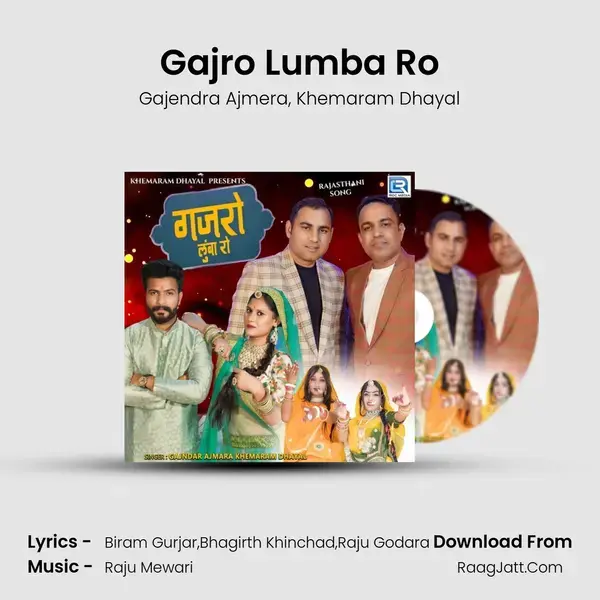 Gajro Lumba Ro mp3 song