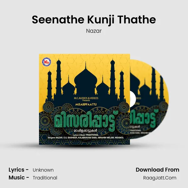 Seenathe Kunji Thathe Song mp3 | Nazar