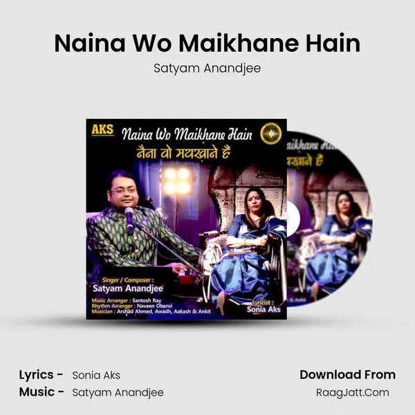 Naina Wo Maikhane Hain mp3 song