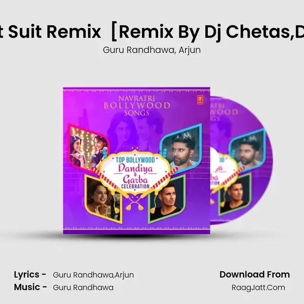 Suit Suit Remix (From Suit Suit Remix) (Feat. Arjun)[Remix By Dj Chetas,Dj Lij mp3 song