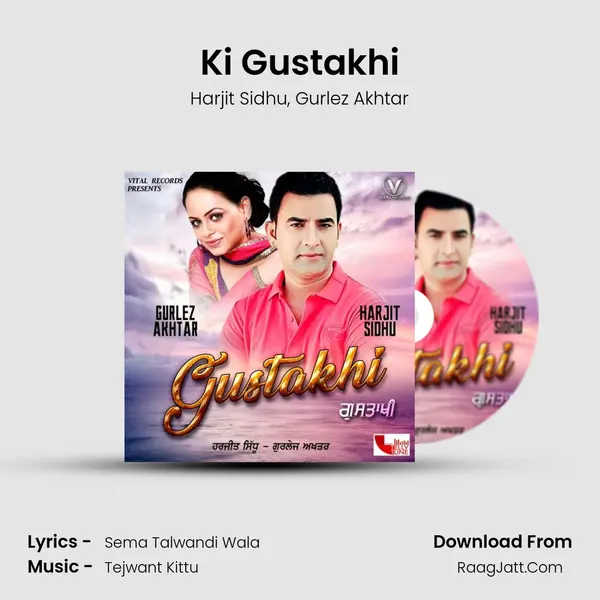 Ki Gustakhi mp3 song