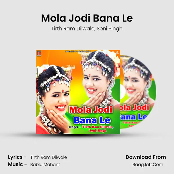 Mola Jodi Bana Le mp3 song