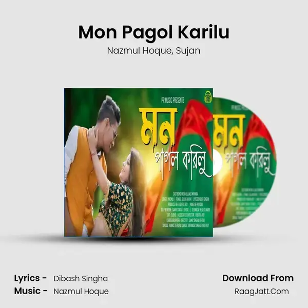 Mon Pagol Karilu - Nazmul Hoque