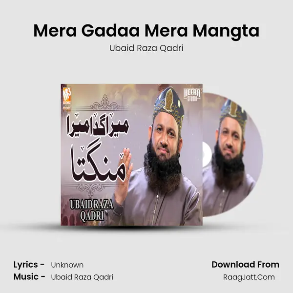 Mera Gadaa Mera Mangta mp3 song