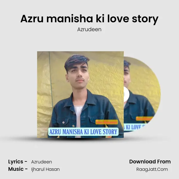 Azru manisha ki love story Song mp3 | Azrudeen