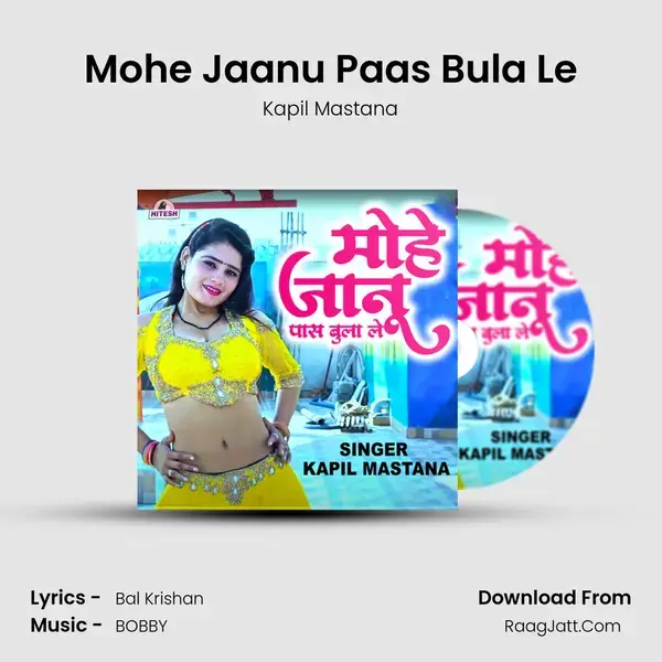 Mohe Jaanu Paas Bula Le mp3 song