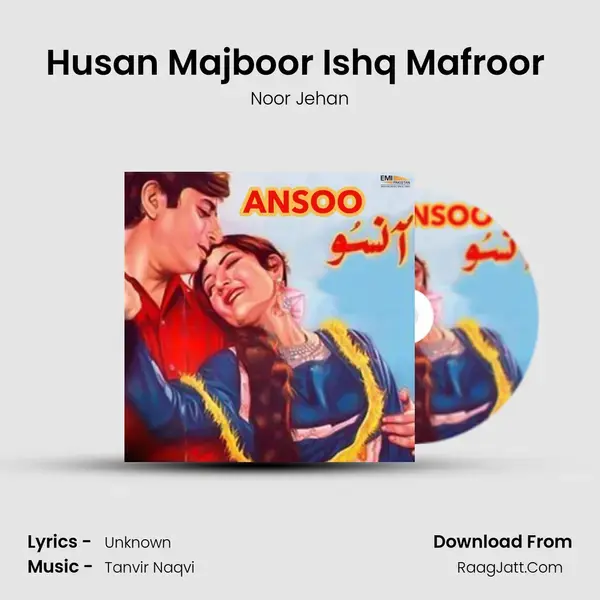 Husan Majboor Ishq Mafroor (Duet) Song mp3 | Noor Jehan