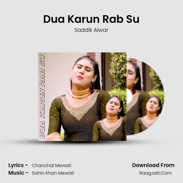 Dua Karun Rab Su Song mp3 | Saddik Alwar