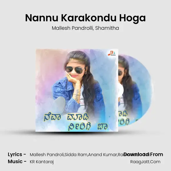 Nannu Karakondu Hoga mp3 song