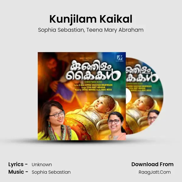 Kunjilam Kaikal - Sophia Sebastian