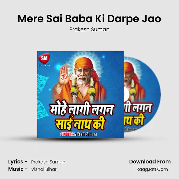 Mere Sai Baba Ki Darpe Jao mp3 song