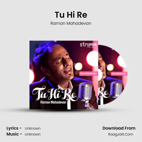 Tu Hi Re mp3 song