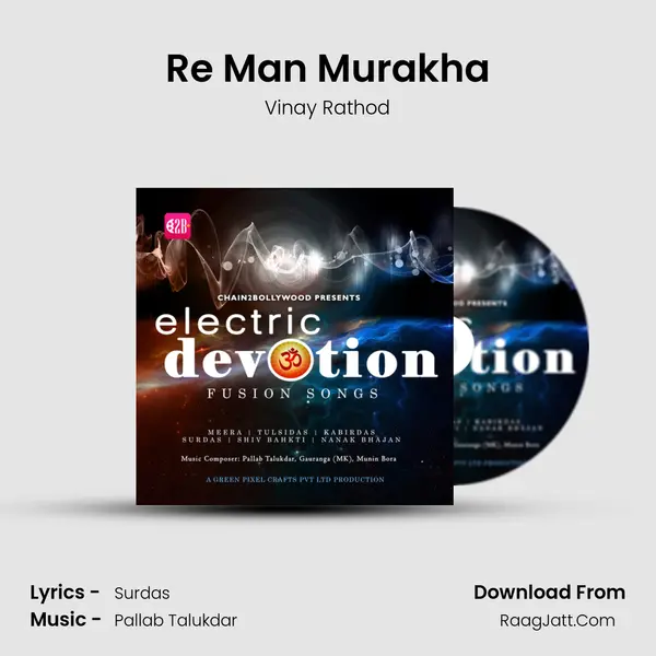 Re Man Murakha Song mp3 | Vinay Rathod