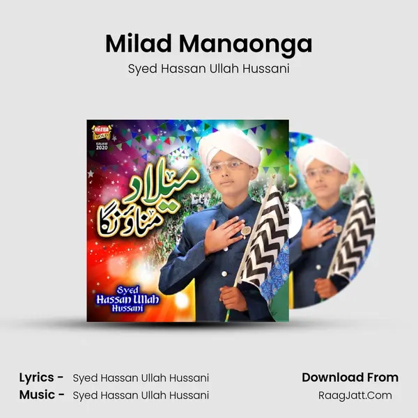 Milad Manaonga Song mp3 | Syed Hassan Ullah Hussani