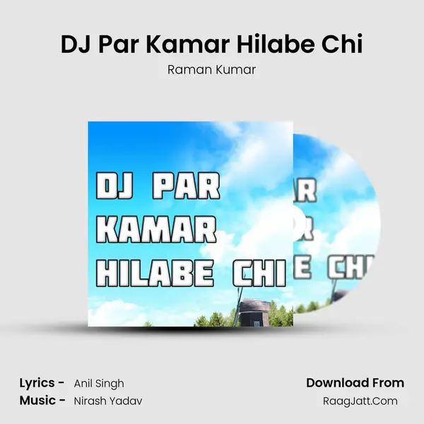 DJ Par Kamar Hilabe Chi mp3 song