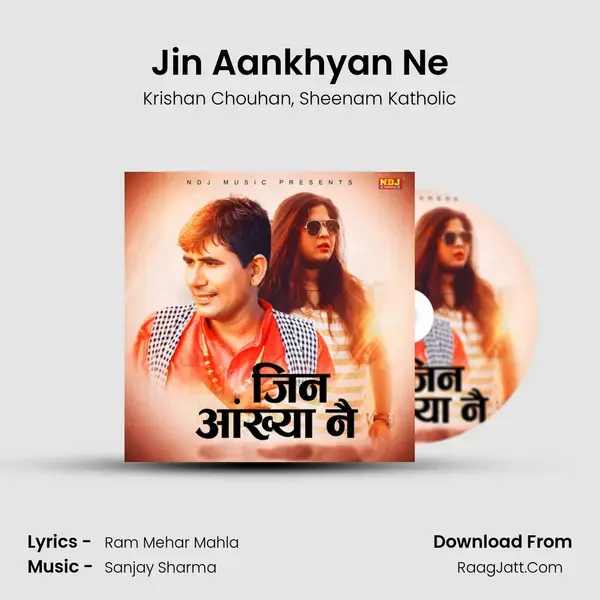 Jin Aankhyan Ne Song mp3 | Krishan Chouhan