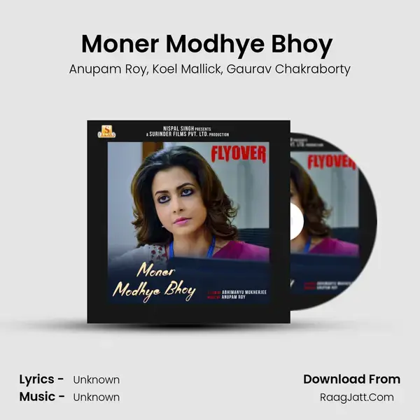 Moner Modhye Bhoy (From Flyover) mp3 song