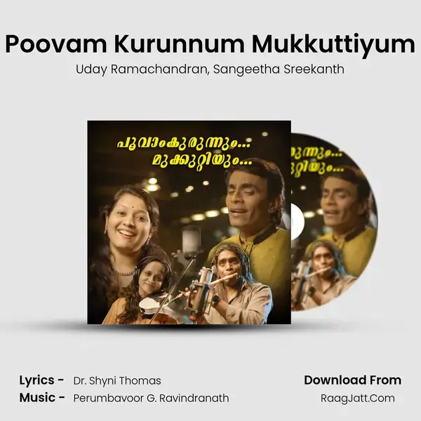 Poovam Kurunnum Mukkuttiyum mp3 song