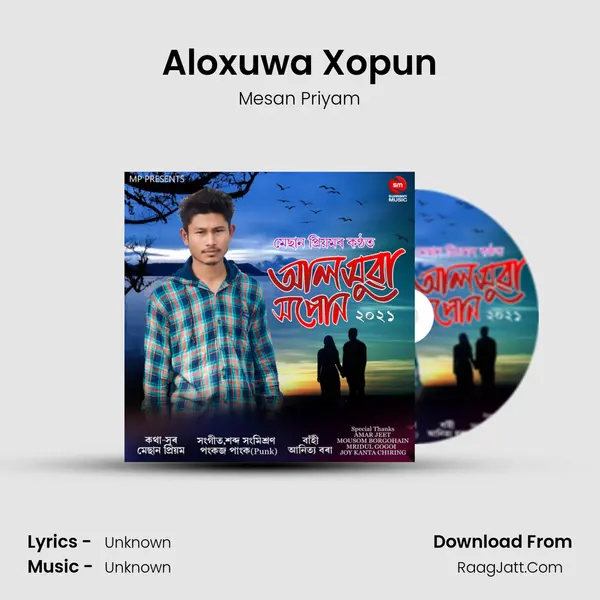 Aloxuwa Xopun Song mp3 | Mesan Priyam