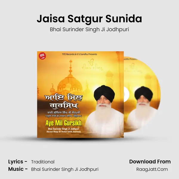 Jaisa Satgur Sunida mp3 song