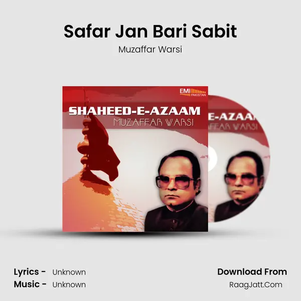 Safar Jan Bari Sabit Song mp3 | Muzaffar Warsi