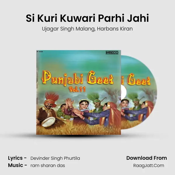 Si Kuri Kuwari Parhi Jahi Song mp3 | Ujagar Singh Malang