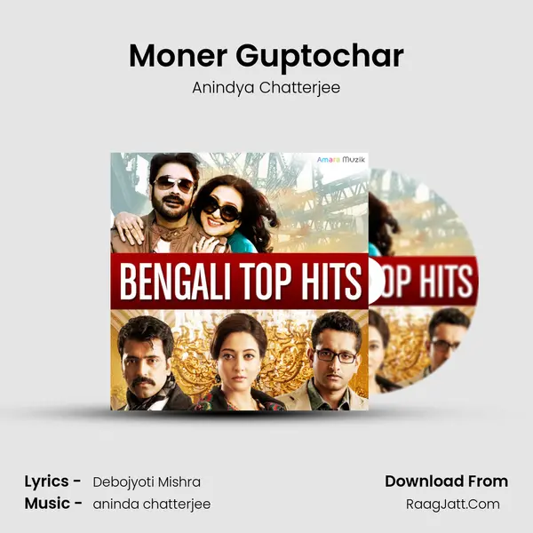 Moner Guptochar Song mp3 | Anindya Chatterjee