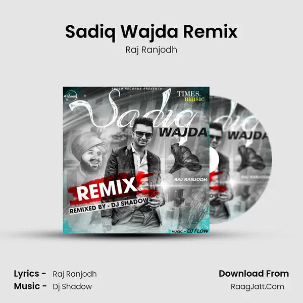 Sadiq Wajda Remix mp3 song