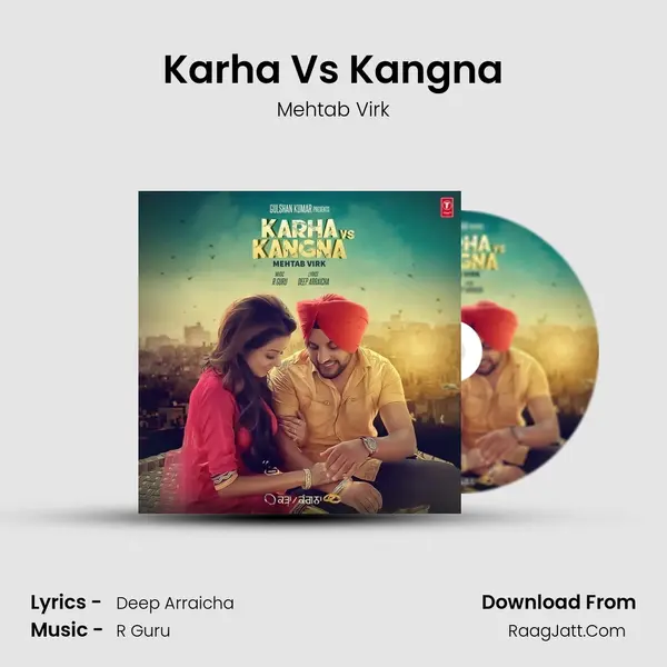 Karha Vs Kangna Song mp3 | Mehtab Virk