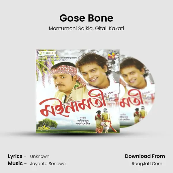 Gose Bone Song mp3 | Montumoni Saikia