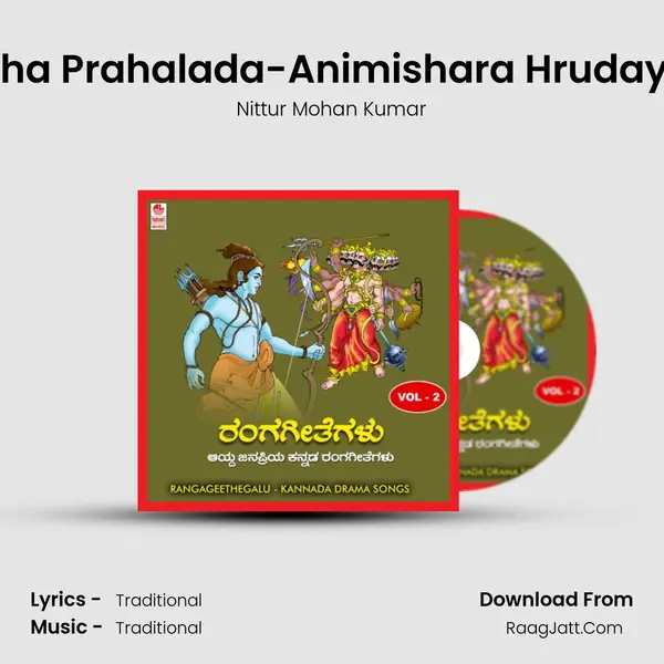 Bhaktha Prahalada-Animishara Hrudayadalli Song mp3 | Nittur Mohan Kumar