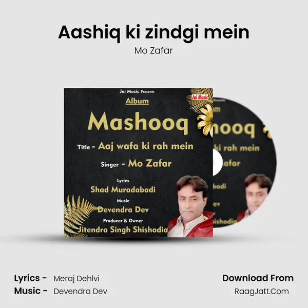 Aashiq ki zindgi mein Song mp3 | Mo Zafar